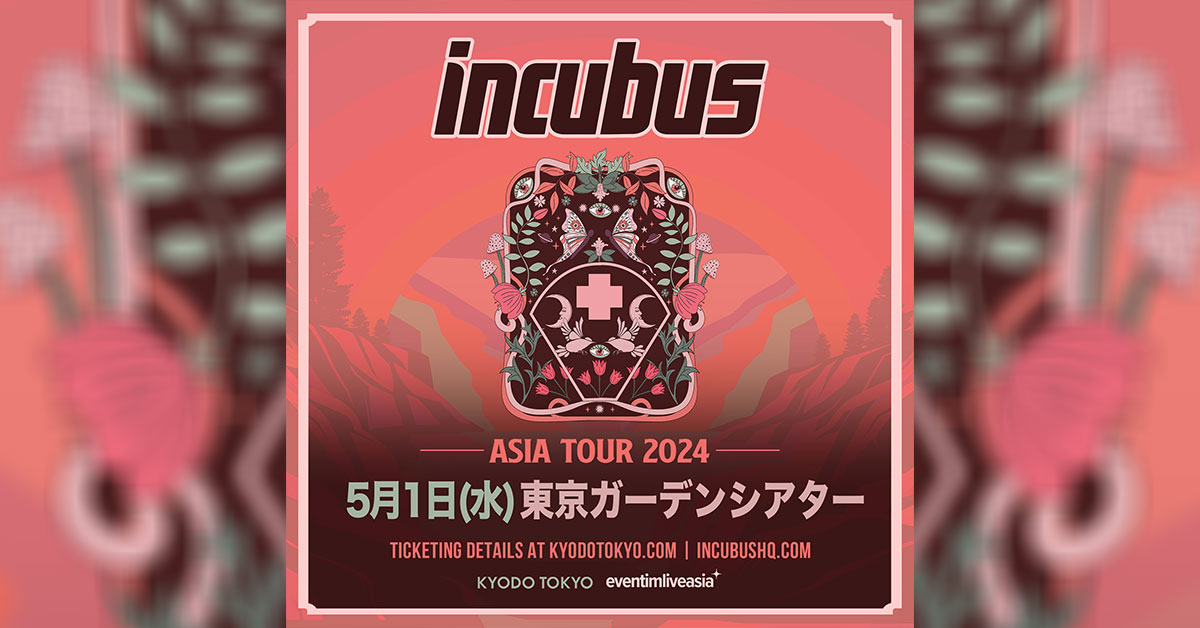 Incubus (インキュバス) 2024年東京公演情報 - ヨーコン(Yohcon)